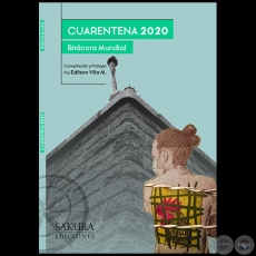 CUARENTENA 2020 - Con la participación de la escritora paraguaya ESTELA KOBS - Año 2020